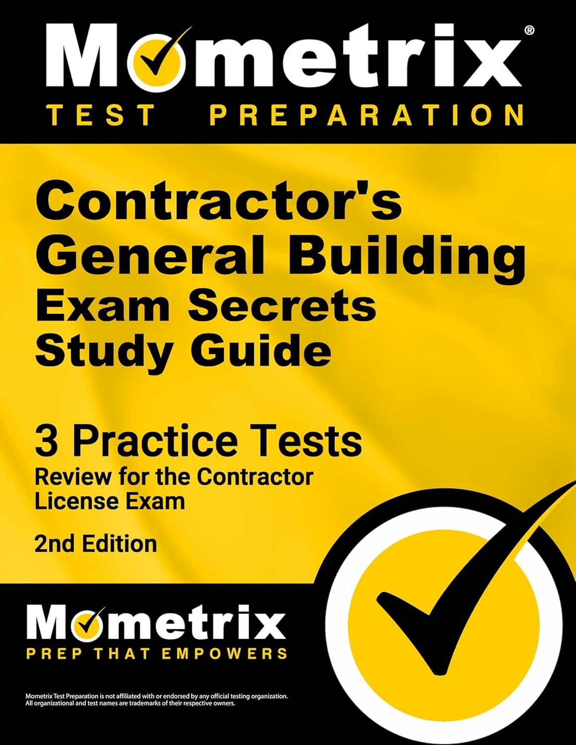 Contractor’s General Building Exam Secrets Study Guide: 3 Practice Tests, Review for the Contractor License Exam [2nd Edition]
