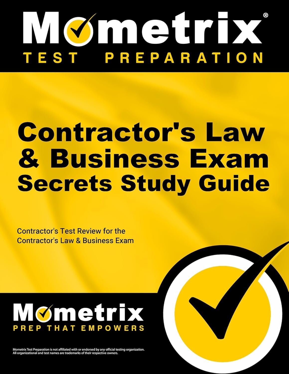 Contractor’s Law & Business Exam Secrets Study Guide: Contractor’s Test Review for the Contractor’s Law & Business Exam